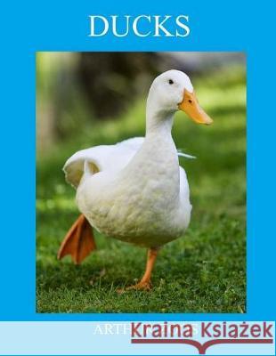 Ducks Arthur Zoos 9781975890490 Createspace Independent Publishing Platform