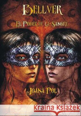 El Poder de la Sangre Joana Pol 9781975897505 Createspace Independent Publishing Platform