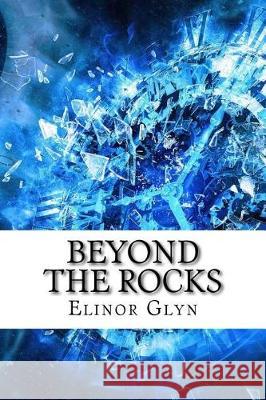 Beyond The Rocks Glyn, Elinor 9781975902858