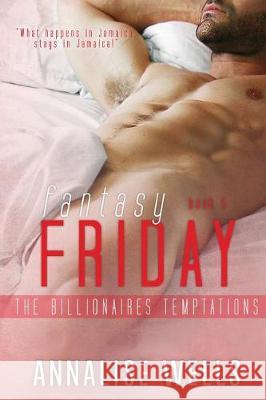 Fantasy Friday Annalise Wells 9781975905620 Createspace Independent Publishing Platform