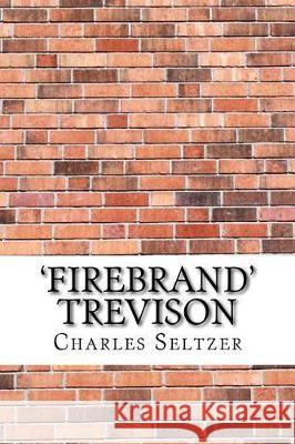 'Firebrand' Trevison Charles Alden Seltzer 9781975907419