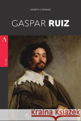 Gaspar Ruiz Joseph Conrad 9781975912819