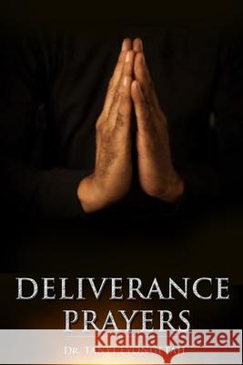 Deliverance Prayers Tanyi Eyongetah 9781975943547 Createspace Independent Publishing Platform