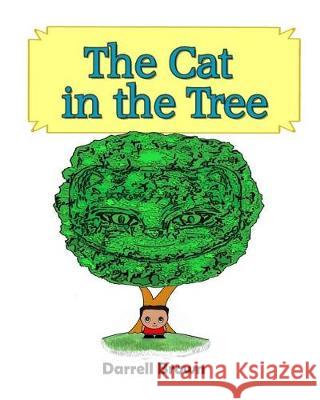 The Cat in the Tree Darrell Brown 9781975948535