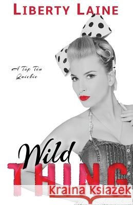 Wild Thing Liberty Laine 9781975954888