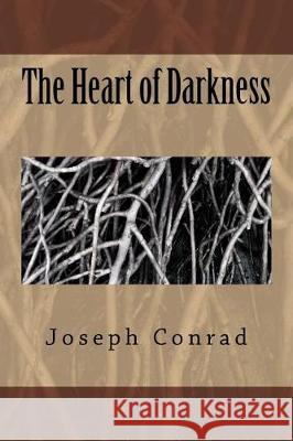 The Heart of Darkness Joseph Conrad 9781975962579