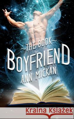 The Book Boyfriend Ann Mickan 9781975970727