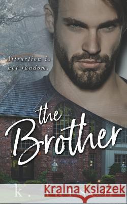The Brother K. Larsen 9781975979287 Createspace Independent Publishing Platform
