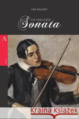 The Kreutzer Sonata Leo Tolstoy 9781975981655