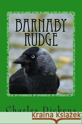 Barnaby Rudge Charles Dickens 9781975981686 Createspace Independent Publishing Platform