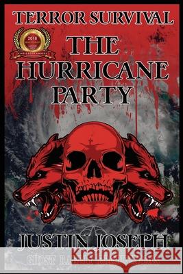 The Hurricane Party Justin Joseph 9781975982355