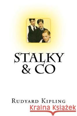 Stalky & Co Rudyard Kipling Mybook 9781975982454 Createspace Independent Publishing Platform