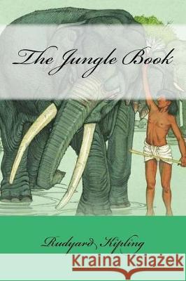 The Jungle Book Rudyard Kipling Mybook 9781975983208 Createspace Independent Publishing Platform