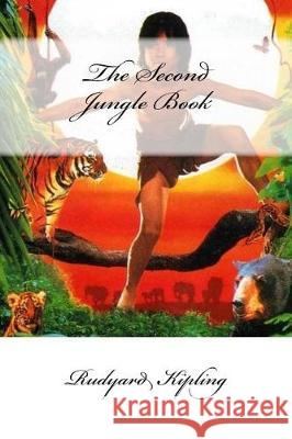 The Second Jungle Book Rudyard Kipling Mybook 9781975983901 Createspace Independent Publishing Platform