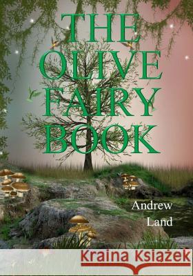 The Olive Fairy Book Andrew Lang 9781976014260