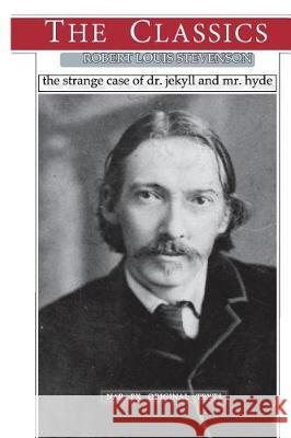 Robert Louis Stevenson, The strange of Dr. Jekyll and Mr. Hyde Narthex 9781976015694