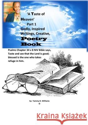 'A Taste of Heaven' Part 1 Tammy Williams-Jackson 9781976023835 Createspace Independent Publishing Platform