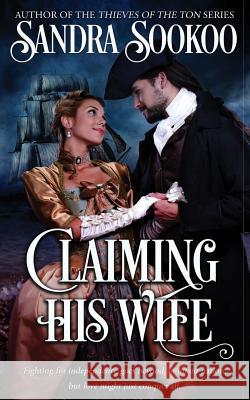 Claiming His Wife Sandra Sookoo 9781976027895 Createspace Independent Publishing Platform