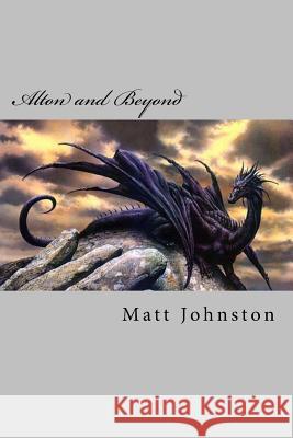 Alton and Beyond Matt Johnston 9781976029431