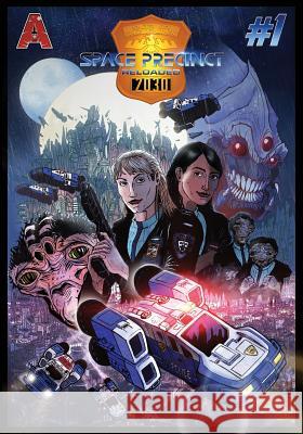 Space Precinct Reloaded: Volume 1 Chris Thompson Andrew Clements Jamie Anderson 9781976040931