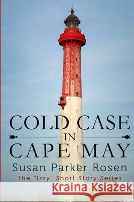 Cold Case In Cape May McCaffrey, Kathy 9781976051111 Createspace Independent Publishing Platform