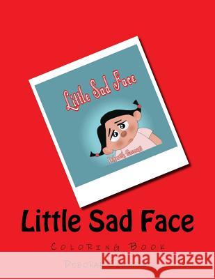 Little Sad Face Coloring Book Deborah Simmons 9781976058752 Createspace Independent Publishing Platform