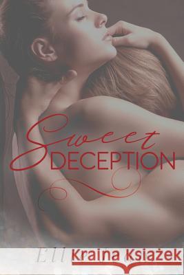 Sweet Deception Ellie Jean 9781976063343 Createspace Independent Publishing Platform