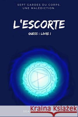 L'Escorte Season Canahait 9781976067624 Createspace Independent Publishing Platform