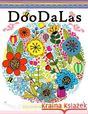 DooDaLas Coloring Book For Adults: Mandala with Doodle Design for all ages Tiny Cactus Publishing 9781976071638 Createspace Independent Publishing Platform