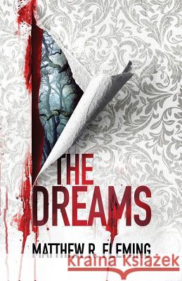 The Dreams Matthew R. Fleming 9781976077081