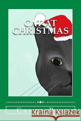 Cat at Christmas Candy Rae 9781976079719 Createspace Independent Publishing Platform