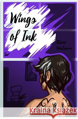 Wings Of Ink Blaine Toratsume 9781976082153