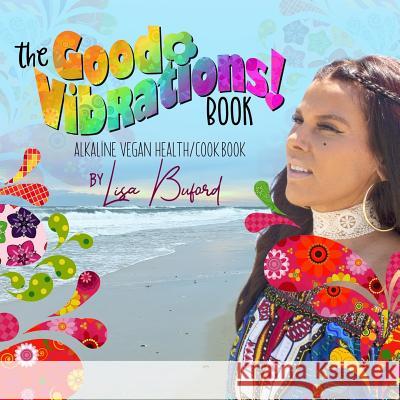 The Good Vibrations Book Lisa Buford 9781976083099