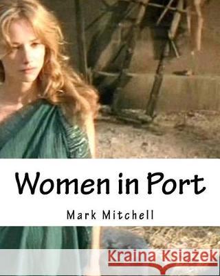 Women in Port Mark Mitchell 9781976086366