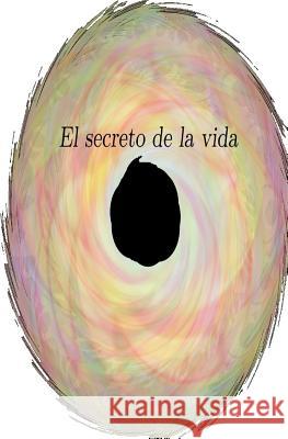 El secreto de la vida Ferrer, Bernat 9781976099601