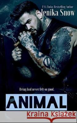 Animal (A Real Man, 15) Jenika Snow 9781976105814 Createspace Independent Publishing Platform