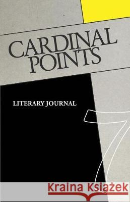 Cardinal Points #7: Literary Annual Irina Mashinski Boris Dralyuk 9781976106453
