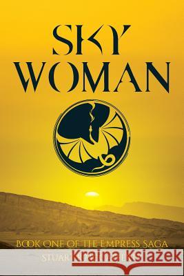 Sky Woman Stuart R. McCafferty 9781976118722 Createspace Independent Publishing Platform