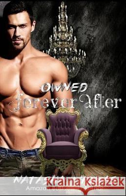 Owned: A Forever After Novella Natasha Thomas 9781976123184