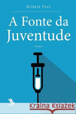 A Fonte da Juventude Pais, Ruben 9781976129209