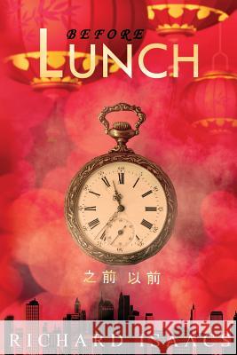 Before Lunch Richard Isaacs 9781976133930