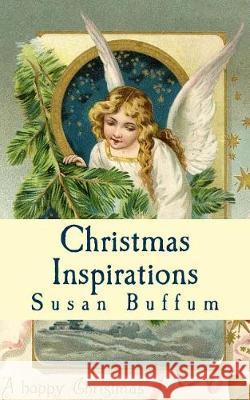 Christmas Inspirations Susan Buffum 9781976151743