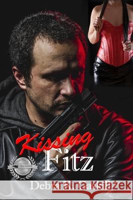 Kissing Fitz Debra Gaskill 9781976162008 Createspace Independent Publishing Platform