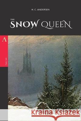 The Snow Queen Hans Christian Andersen 9781976162145