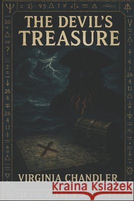 The Devil's Treasure: The Complete Tale Virginia Chandler 9781976173288