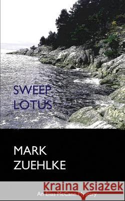 Sweep Lotus Mark Zuehlke 9781976174100