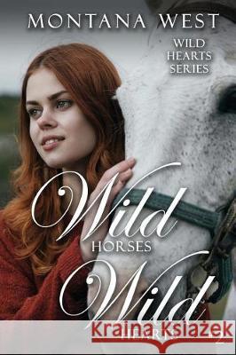 Wild Horses, Wild Hearts 2 Montana West Sky Holt 9781976175879 Createspace Independent Publishing Platform