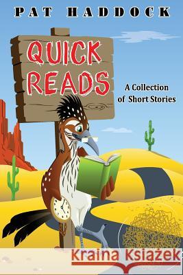 Quick Reads: A Collection of Short Stories Pat Haddock Matthew Choat Josh McGill 9781976180019 Createspace Independent Publishing Platform