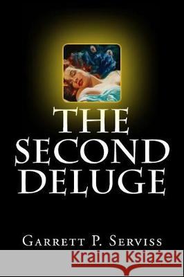 The Second Deluge Garrett P. Serviss Mybook 9781976181078 Createspace Independent Publishing Platform