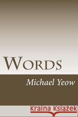 Words: double-edged sword Yeow, Michael S. L. 9781976190216